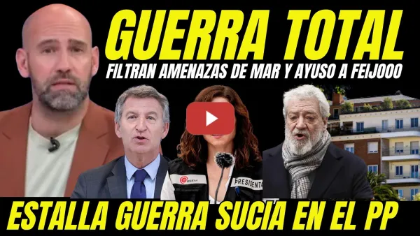 Embedded thumbnail for BOMBAZO "FILTRAN AMENAZAS A FEIJÓO DE MIGUEL ÁNGEL RODRÍGUEZ Y AYUSO POR DELATARLES COMPAR ATICO"