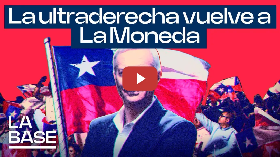 Embedded thumbnail for La Base 6x58 | La ultraderecha vuelve a la Moneda