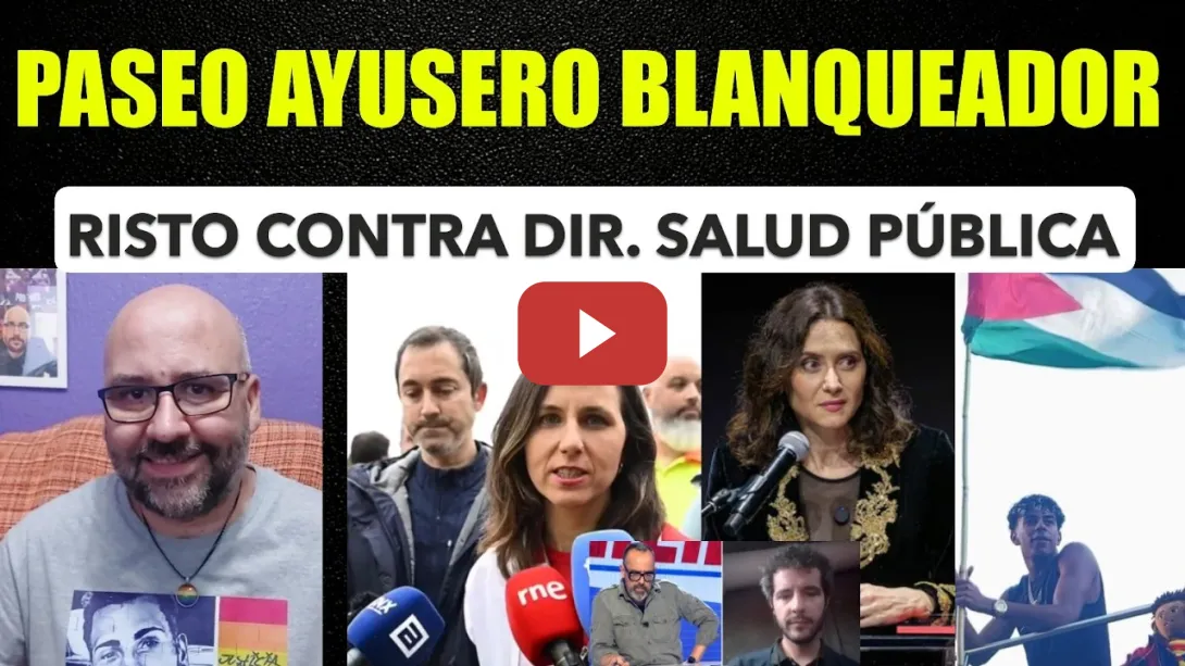 Embedded thumbnail for Ruta Ayusera de lavado de imagen. Risto contra el Director Salud Pública. Ione Belarra marcha minera