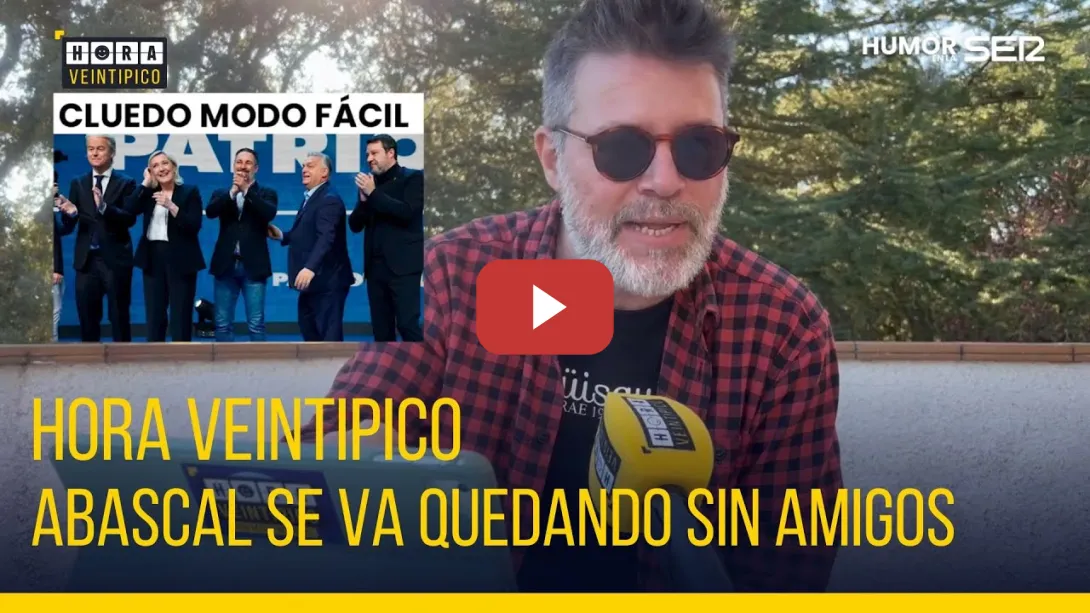 Embedded thumbnail for Hora Veintipico | Abascal se queda sin amigos