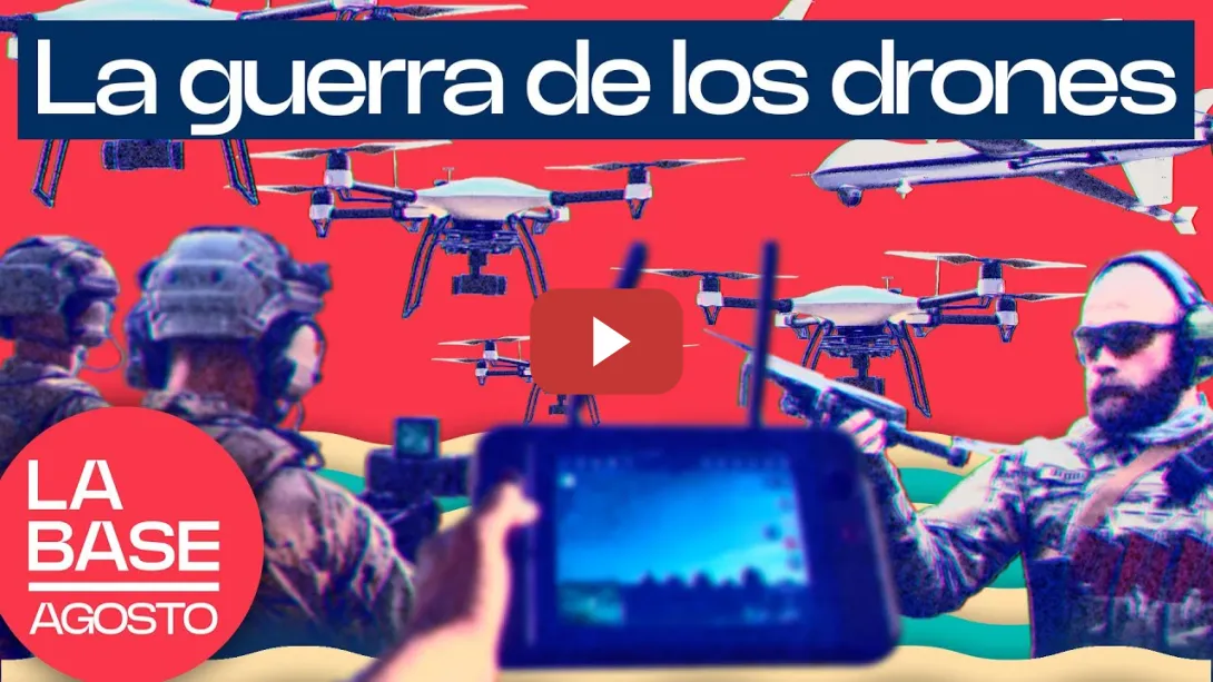 Embedded thumbnail for La Base Agosto 2x14 | ¿Están los drones cambiando la guerra?