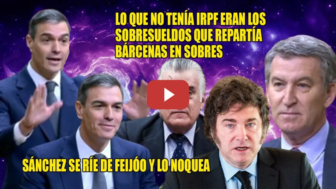 Embedded thumbnail for Pedro Sánchez NOQUEA a Feijóo💥&quot;Es para la POLÍTICA, lo q la CRIPTOMONEDA de Milei: un COLOSAL ENGAÑO