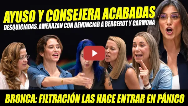 Embedded thumbnail for ORO PURO: AYUSO ACABADA, AMENAZA A BERGEROT. IZQUIERDA LA REVIENTA X BULO DEL CU--LO LISTAS ESPERAS
