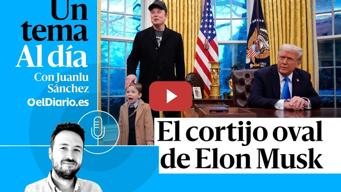 Embedded thumbnail for 🎙 PODCAST | El cortijo oval de Elon Musk · UN TEMA AL DÍA