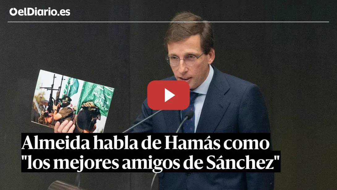Embedded thumbnail for Almeida SEÑALA a los TERRORISTAS de Hamás como &quot;los nuevos mejores amigos de SÁNCHEZ&quot;