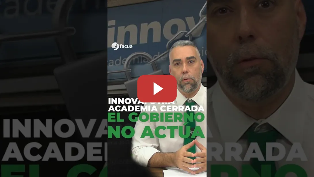 Embedded thumbnail for INNOVA: OTRA ACADEMIA CERRADA. EL GOBIERNO NO ACTÚA