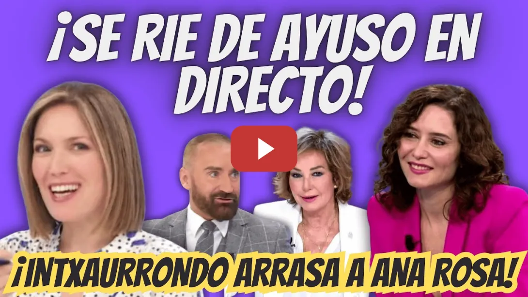 Embedded thumbnail for Silvia Intxaurrondo SE MOFA de Ayuso - ARRASA a Ana Rosa Quintana - MENUDO DISPARATE