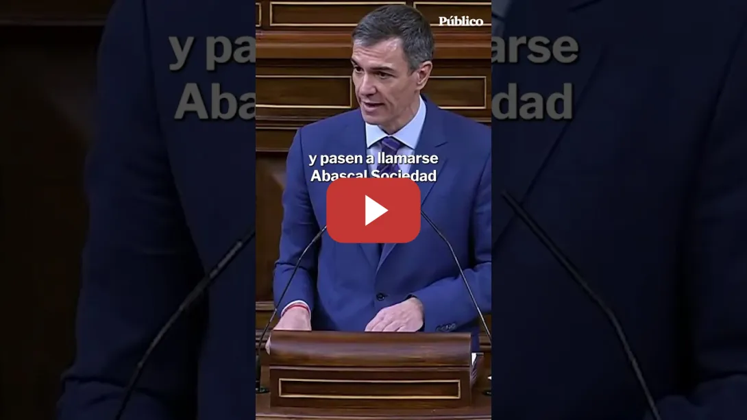 Embedded thumbnail for PEDRO SÁNCHEZ carga contra VOX: “Pasen a llamarse Abascal Sociedad Limitada"