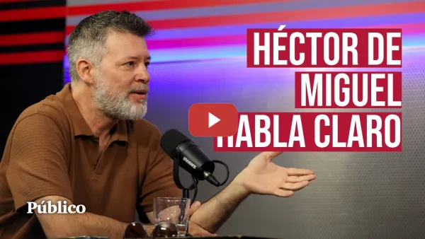 Embedded thumbnail for HÉCTOR DE MIGUEL | Mejores momentos de su entrevista: "La intención es meter el miedo en el cuerpo"