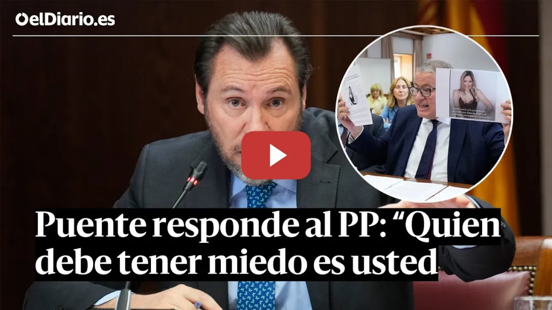 Embedded thumbnail for BRONCA entre el PP y ÓSCAR PUENTE sobre la EXPAREJA de ÁBALOS: &quot;Quien debe tener miedo es usted&quot;