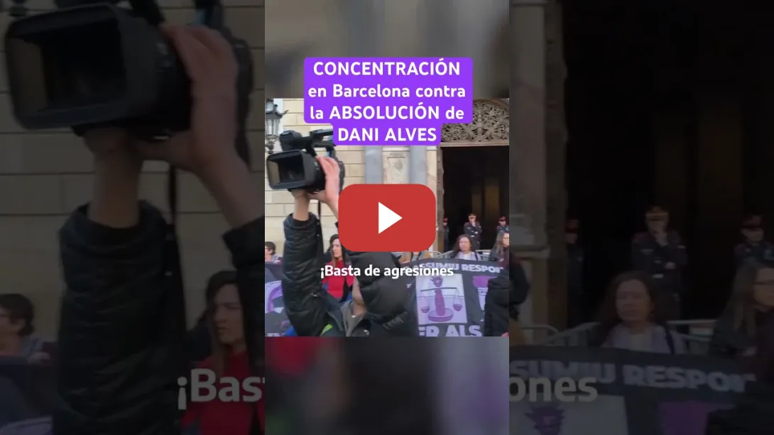 Embedded thumbnail for 🟣 CONCENTRACIÓN en #Barcelona contra la ABSOLUCIÓN de DANI ALVES #juicio #shorts #manifestación