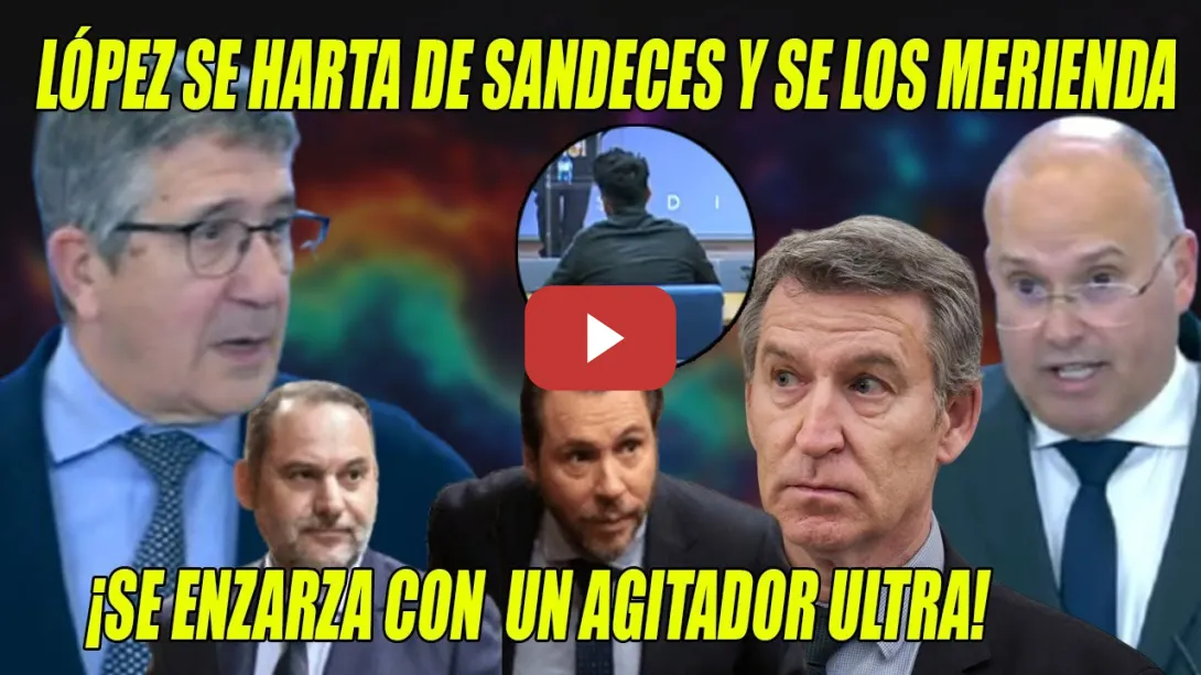 Embedded thumbnail for Patxi López DEJA AGONIZANDO a Tellado, Feijóo y un AGITADOR ULTRA🔥SURREALISTA OBSESIÓN con ARMENGOL!