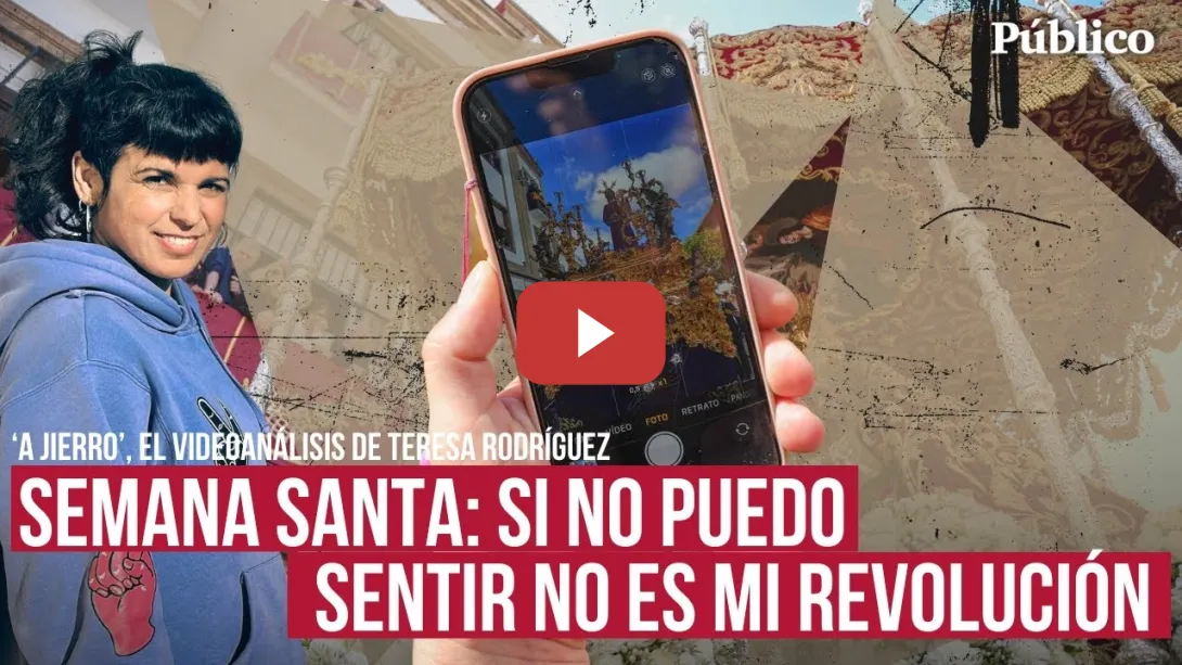 Embedded thumbnail for Teresa Rodríguez: &quot;No todos los andaluces y andaluzas son cofrades; hay muchas semanas santas&quot;