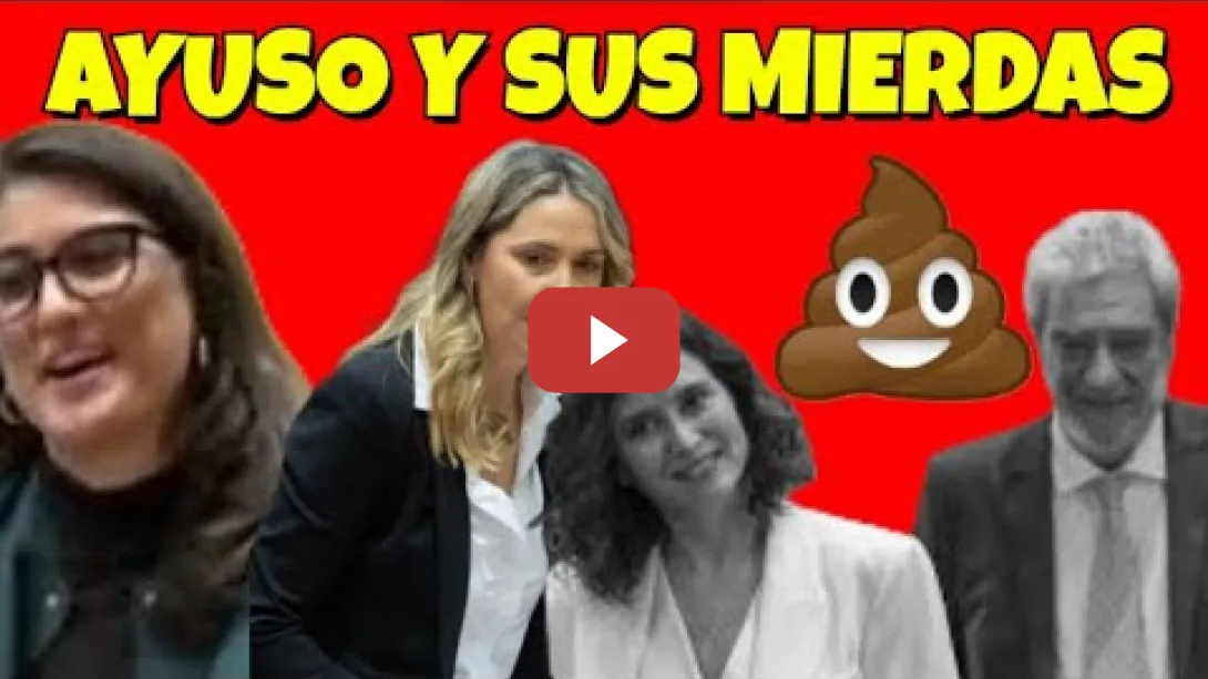 Embedded thumbnail for La Izquierda Madrileña afea Ayuso y a sus mierdas