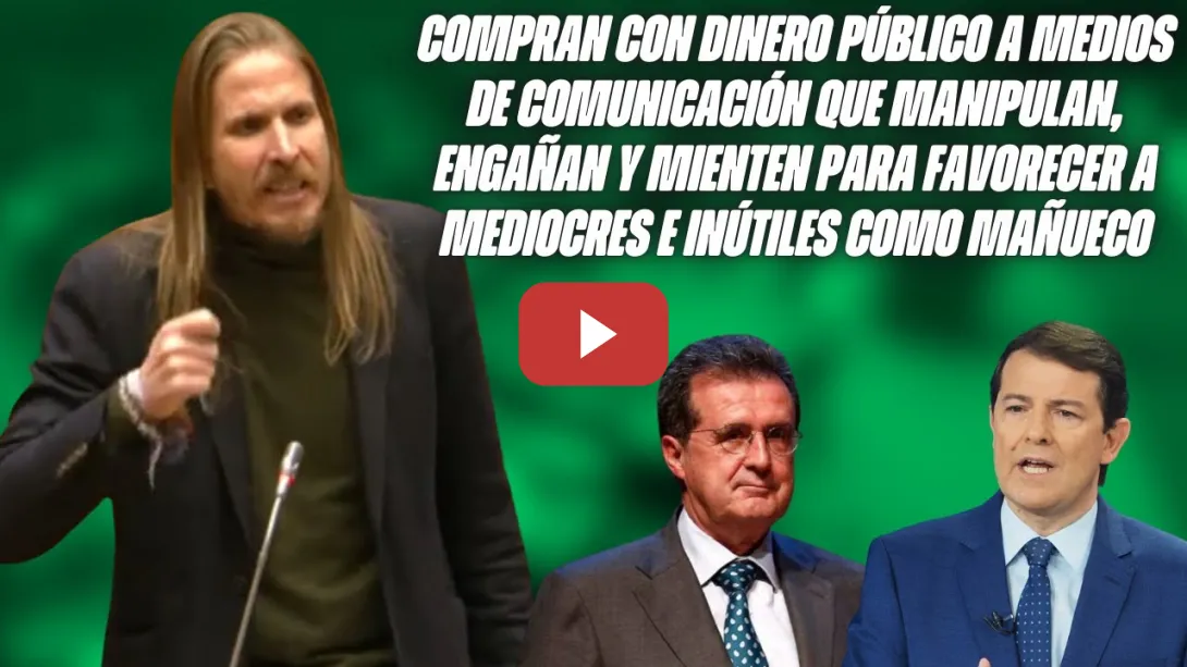 Embedded thumbnail for &quot;GANAN ELECCIONES COMPRANDO a MEDIOS y ENGAÑANDO a CIUDADANOS&quot; 🔥 Pablo Fernández al PP de MAÑUECO