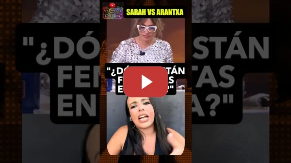 Embedded thumbnail for Sarah Santaolalla estalla contra Arantxa Sánchez por el feminismo en Ceuta.