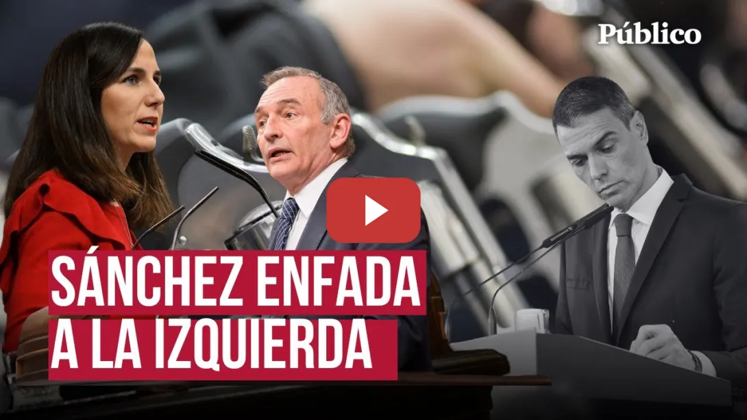 Embedded thumbnail for La izquierda, cada vez más cabreada con Sánchez y el PSOE por el rearme y el comercio con Israel