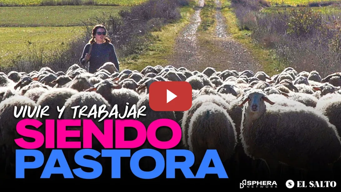 Embedded thumbnail for Vivir y trabajar siendo una pastora