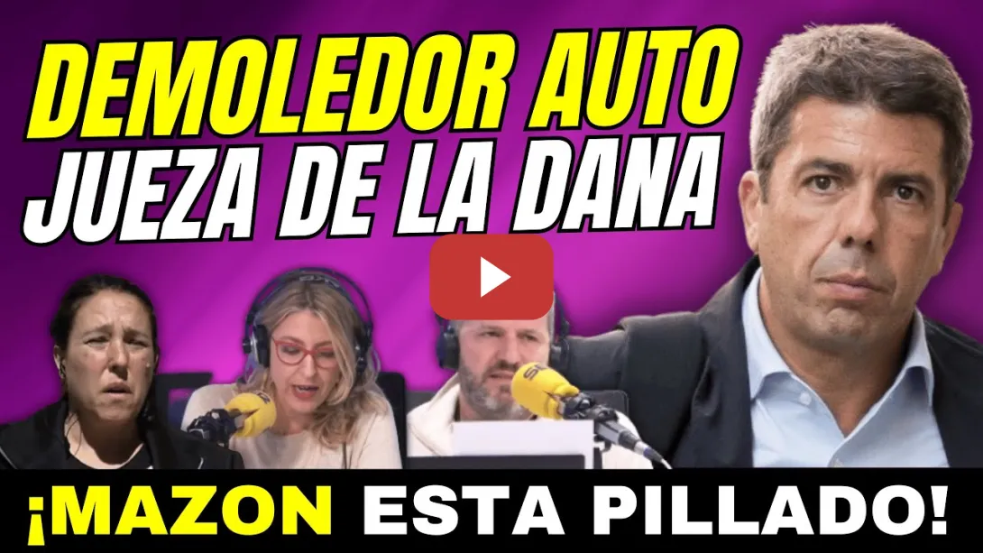 Embedded thumbnail for BRUTAL AUTO JUEZA DE LA DANA &quot;MAZÓN SABÍA BARRANCO DEL POYO ESTABA DESBORDANDOSE&quot; HORAS ANTES