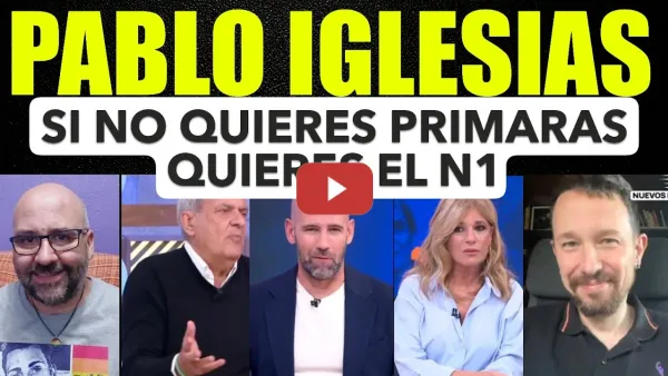 Embedded thumbnail for Pablo Iglesias, quien no quiere primarias quiere ser el primero. Javier Aroca responde.