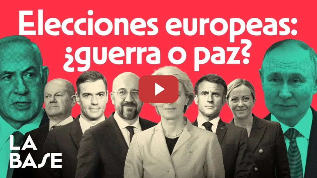 Embedded thumbnail for La Base 4x123 | Europa, camino de las elecciones más importantes de su historia