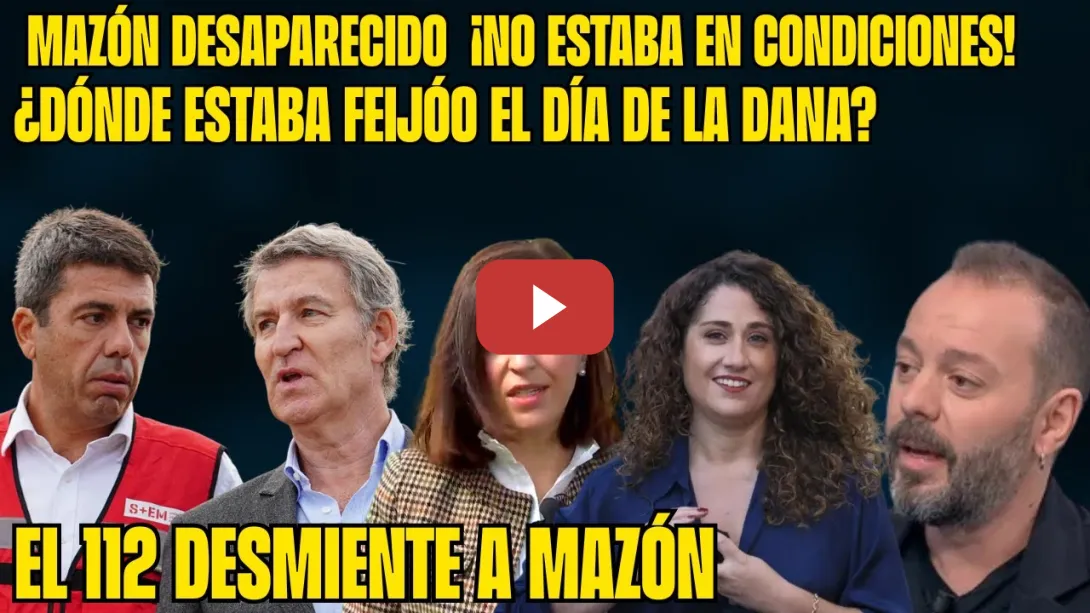 Embedded thumbnail for MENTIROSO COMPULSIVO. FEIJÓO en APUROS PIDEN el LISTADO de LLAMADAS DANA. El 112 DESMIENTE a MAZÓN!