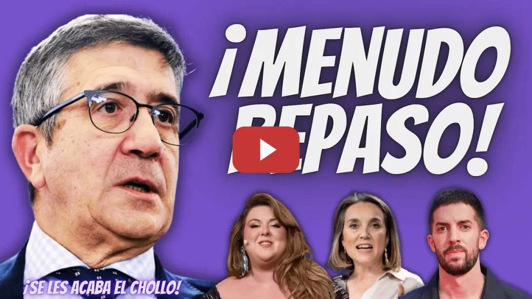 Embedded thumbnail for ¡BASTA YA! - Patxi López “RESPONDE” a Cuca Gamarra y DEFIENDE a Lalachus y Broncano