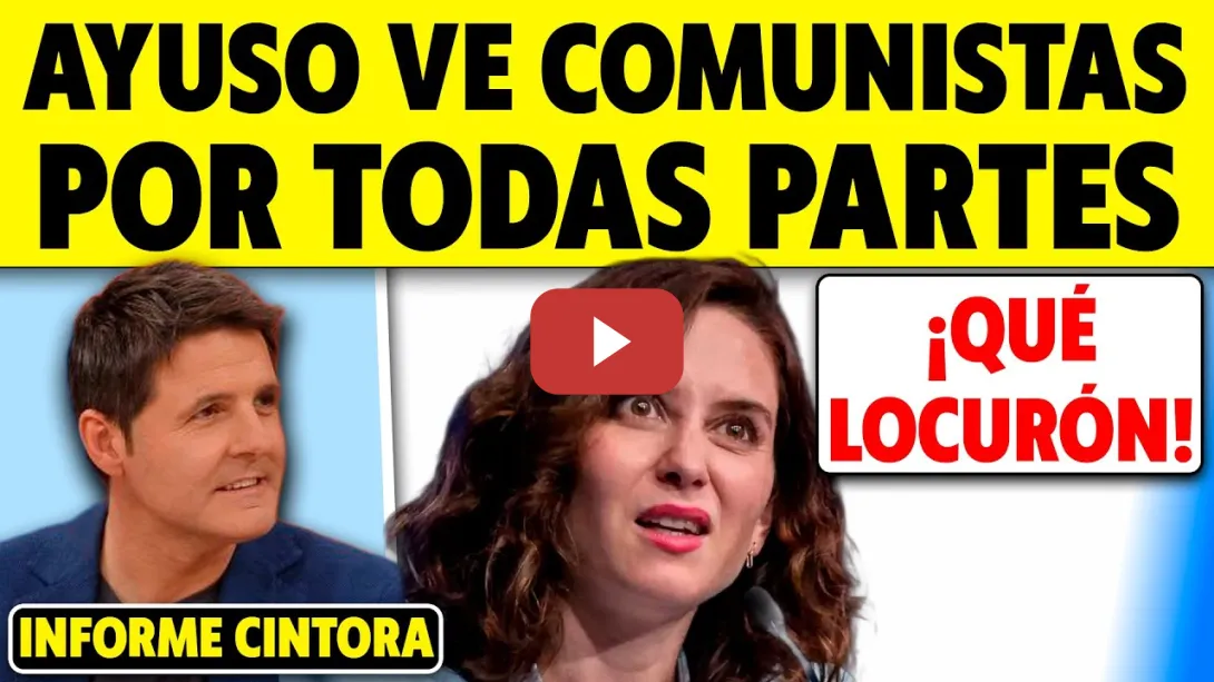 Embedded thumbnail for AYUSO VE COMUNISTAS POR TODAS PARTES. ¿POR QUÉ HABLA DE &quot;SANCHISMO-COMUNISMO&quot;?