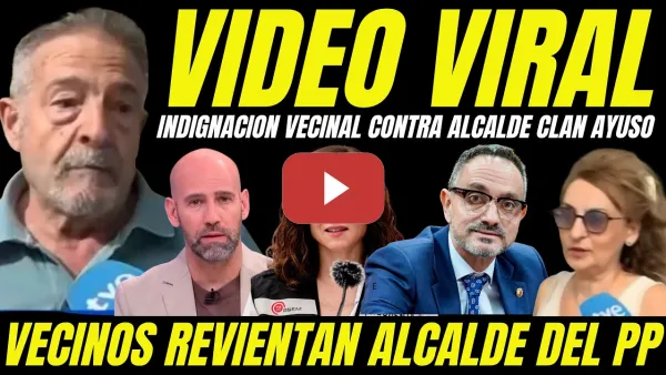 Embedded thumbnail for VECINOS INDIGNADOS CON CLAN AYUSO "ALCALDE DEL PP RECIBE CORRECTIVO POR MALVERSAR DINERO PUBLICO"
