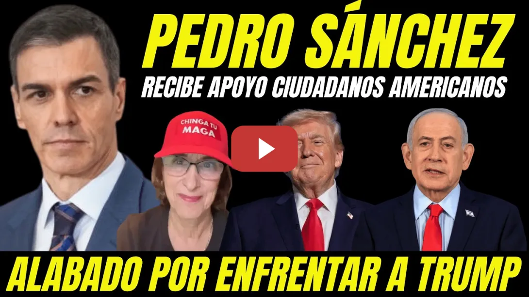 Embedded thumbnail for VIDEO VIRAL CIUDADANA AMERICANA AGREDECIENDO A PEDRO SÁNCHEZ ENFRENTARSE A TRUMP