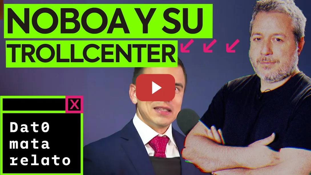 Embedded thumbnail for El Trollcenter de Noboa en las elecciones de Ecuador expuesto | DATO MATA RELATO