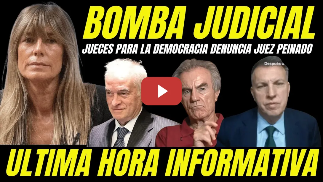 Embedded thumbnail for JUECES PARA LA DEMOCRACIA DENUNCIA AL JUEZ PEINADO POR IMPARCIALIDAD AUTO CONTRA BEGOÑA GOMEZ