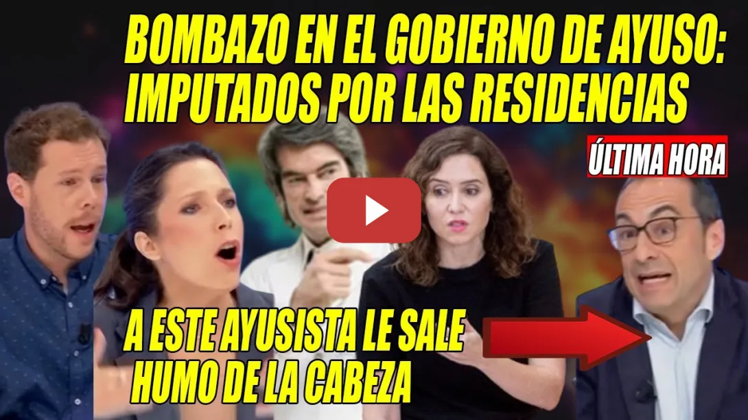 Embedded thumbnail for Ayuso en PÁNICO, CALIENTA q te TOCA💢¡IMPUTADOS x los 7291 de la VERGÜENZA!💢Mur y Peromingo PALANTE