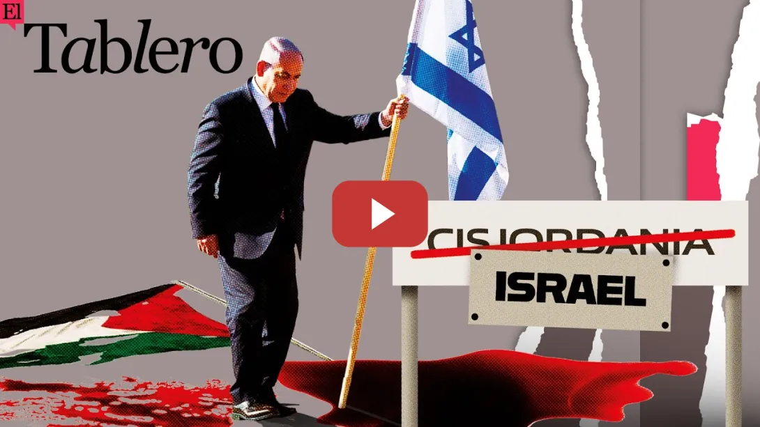 Embedded thumbnail for ♟ El Tablero 3x111 | ¡Israel avanza en Cisjordania!