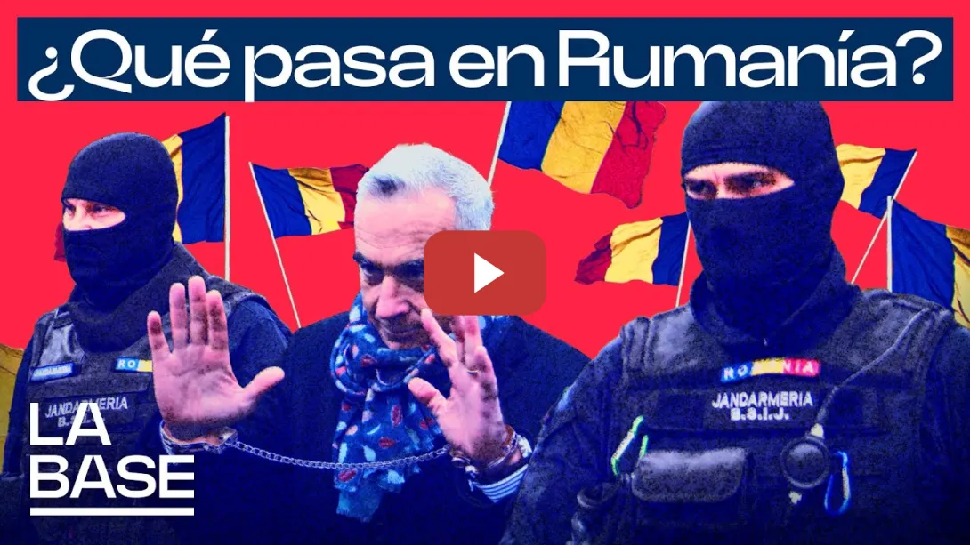 Embedded thumbnail for La Base 5x98 | Detienen al ganador de las elecciones anuladas en Rumanía