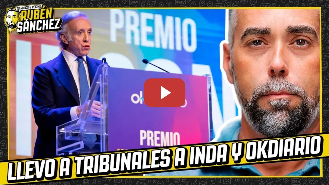 Embedded thumbnail for Demando a Inda y Okdiario por inventar que la Guardia Civil dice que soy miembro de una red de acoso