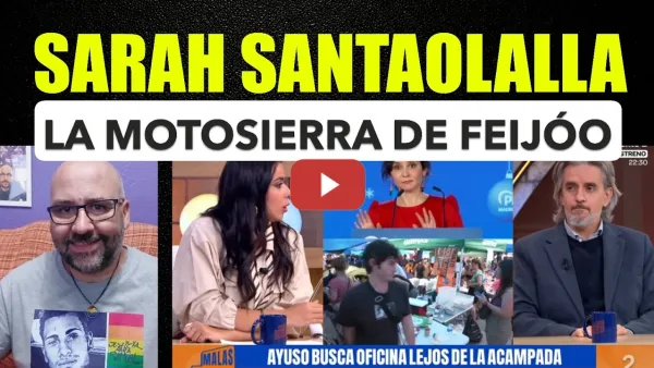 Embedded thumbnail for Sarah Santaolalla, la motosierra de Feijóo y la poca ética de Lady Áticos.