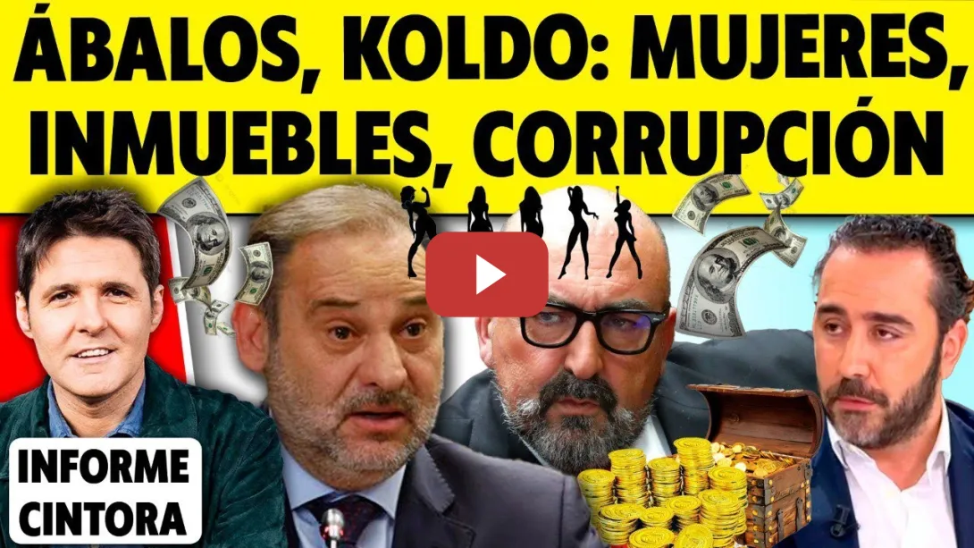 Embedded thumbnail for ¿QUÉ ESCONDE EL CASO ÁBALOS - KOLDO - ALDAMA? MUJERES, INMUEBLES, COMISIONES, CORRUPCIÓN ¿QUÉ TAPAN?