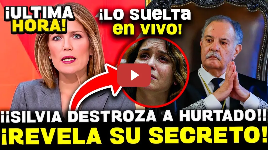 Embedded thumbnail for 💥¡¡ESCANDALO!! SILVIA INTXAURRONDO CUENTA EL MAYOR SECRETO DEL JUEZ HURTADO *IMPACTANTE&quot;