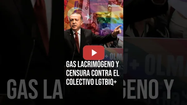 Embedded thumbnail for "ideología de PERVERTIDOS": así se refiere el GOBIERNO turco al COLECTIVO LGTBIQ+