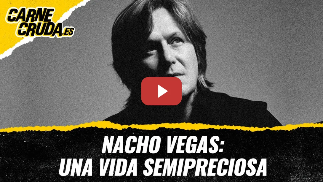 Embedded thumbnail for T12x70 - Nacho Vegas: una vida semipreciosa (CARNE CRUDA)