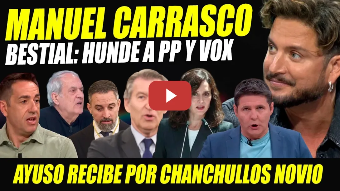 Embedded thumbnail for MANUEL CARRASCO HUNDE A PP Y VOX. SACUDE EN EL PERRO ANDALUZ.DELGADO-AROCA CONTRA PRIORIDAD NACIONAL