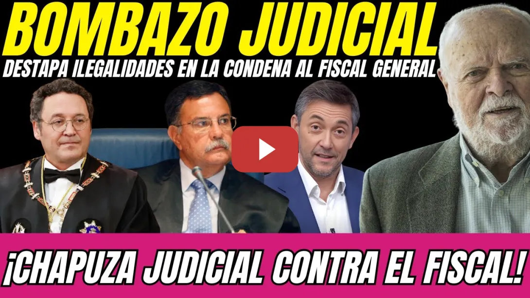 Embedded thumbnail for 🔥 JUEZ PALLÍN DESTAPA IRREGULARIDADES EN LA SENTENCIA AL FISCAL GENERAL ¡CHAPUZA JUDICIAL!