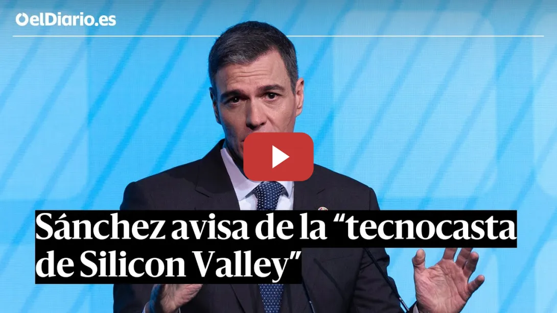 Embedded thumbnail for SÁNCHEZ avisa que “la TECNOCASTA de Silicon Valley trata de CONTROLAR el debate y los gobiernos”
