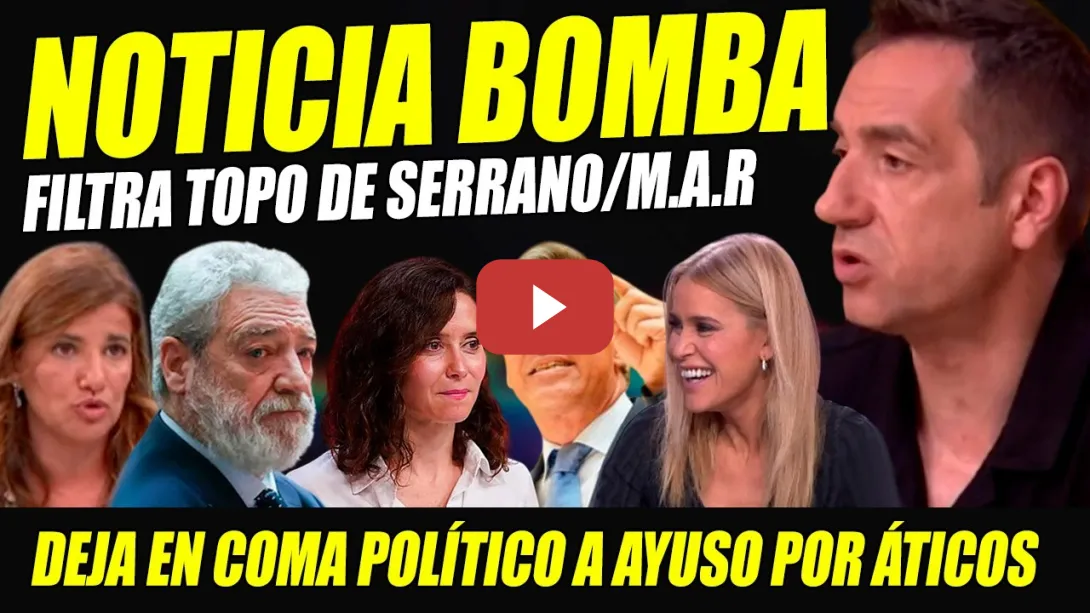 Embedded thumbnail for TOPO DEL PP FILTRA ÁTICOS AYUSO. ES DEL ENTORNO DE SERRANO/MAR. FU3G0 AMIGO LA DEJA COMA POLÍTICO