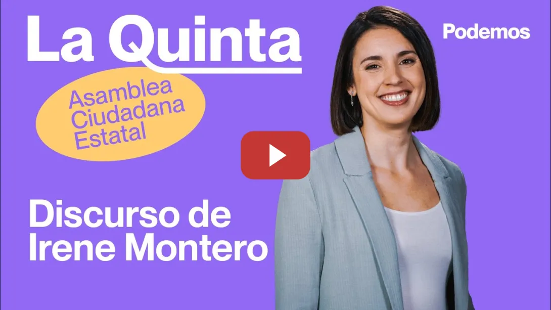 Embedded thumbnail for La Quinta. Discurso de Irene Montero.
