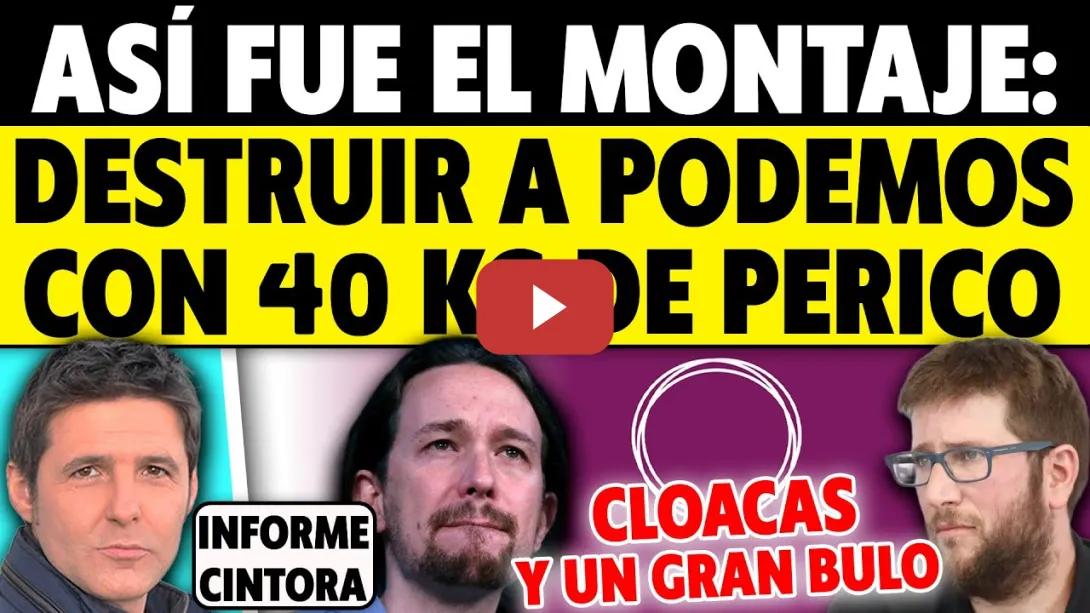 Embedded thumbnail for ASÍ FUE EL MONTAJE: ATRIBUIR A PODEMOS 40 KILOS DE MERCA PARA DESTRUIRLOS