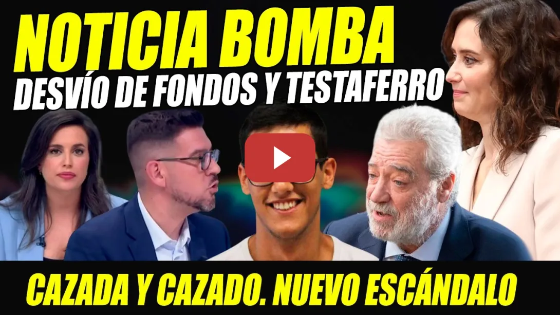 Embedded thumbnail for BOMBAZO. CLAN AYUSO CAZADO: DESVÍO DE FONDOS Y CAMBIO DE TITULARIDAD EMPRESA MIGUEL ÁNGEL RODRÍGUEZ