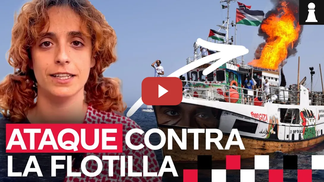 Embedded thumbnail for Hablamos con la flotilla tras el ataque de Israel | EL TABLERO