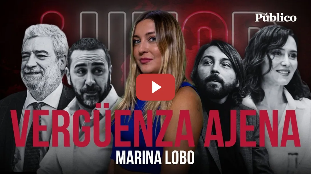 Embedded thumbnail for VERGÜENZA AJENA - HECD, con Marina Lobo - De Soto Ivars a Ayuso, de Aldama a Miguel Ángel Rodríguez